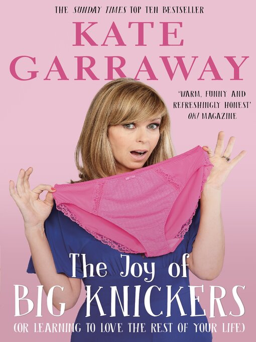 Title details for The Joy of Big Knickers by Kate Garraway - Available